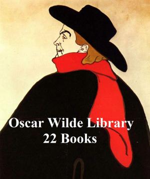 Cover of the book Oscar Wilde Library: 22 Books by Viollet-le-Duc