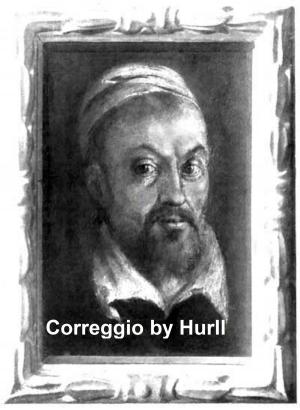 Cover of the book Correggio - A Collection of 15 Pictures (Illustrated) by Bret Harte