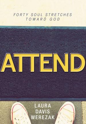 Cover of the book Attend by Joyce Meyer