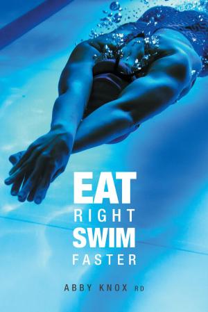 bigCover of the book Eat Right, Swim Faster by 