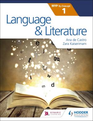 Cover of the book Language and Literature for the IB MYP 1 by Tony Weston, José García Sánchez