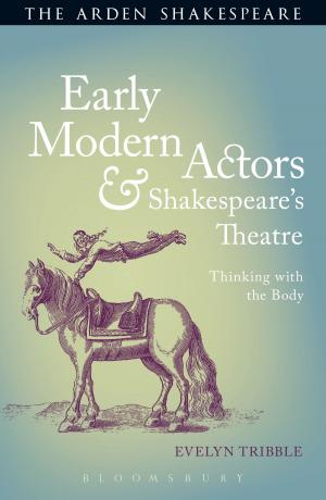 Cover of the book Early Modern Actors and Shakespeare's Theatre by 