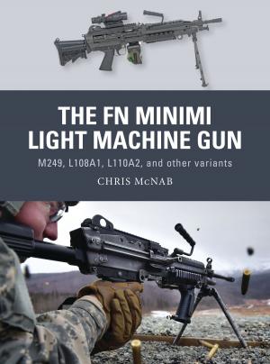 Cover of the book The FN Minimi Light Machine Gun by Thomas Anderson