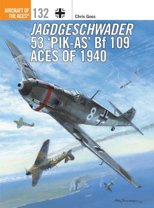 Book cover of Jagdgeschwader 53 ‘Pik-As’ Bf 109 Aces of 1940