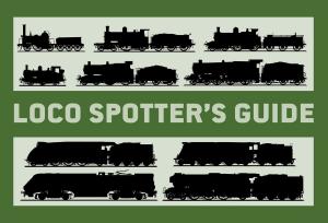 Cover of the book Loco Spotter’s Guide by Prof Nicola Shaughnessy, Professor John Lutterbie