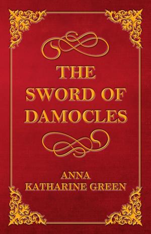 Cover of the book The Sword of Damocles by Leonard Wickenden