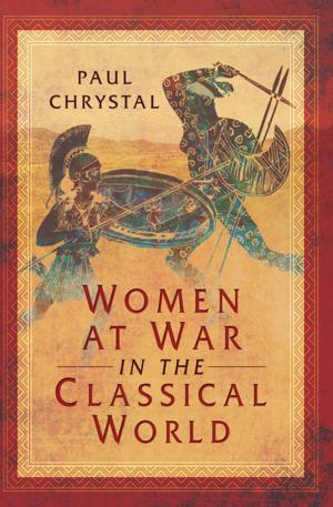 Book cover of Women at War in the Classical World