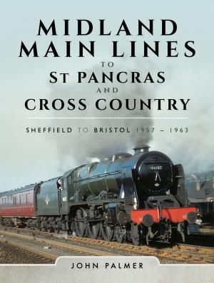 Cover of the book Midland Main Lines to St Pancras and Cross Country by Philip Kaplan