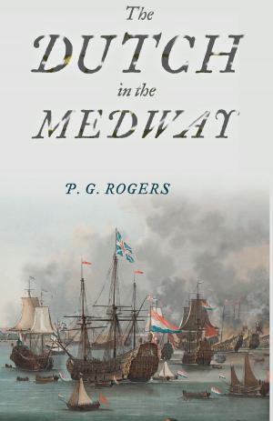 Cover of the book The Dutch in the Medway by Dick Kirby