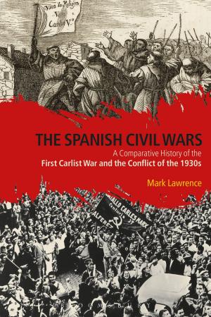 Cover of the book The Spanish Civil Wars by Claire Elise Katz