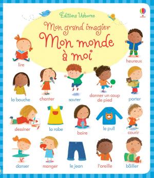 Book cover of Mon grand imagier - Mon monde à moi