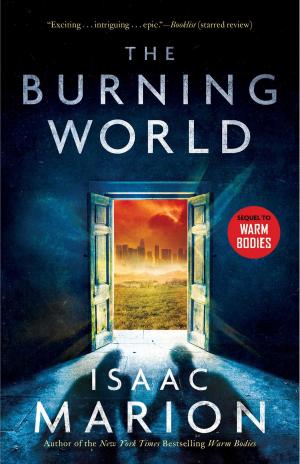 Cover of the book The Burning World by Mark Whitwell