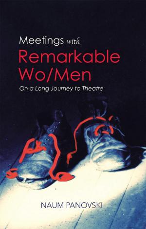 Cover of the book Meetings with Remarkable Wo/Men by Montrayal Carnell James