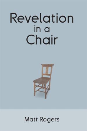 Cover of the book Revelation in a Chair by Yvonne Leary