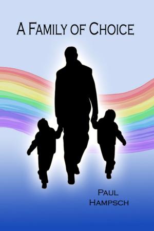 Cover of the book A Family of Choice by Elliam Moses Mulenga