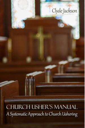 Cover of the book Church Usher's Manual by Cheryl Carolyn Tonsil – RMA, CNA-PCA