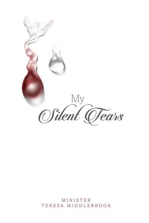 Cover of the book My Silent Tears by Y. Guide