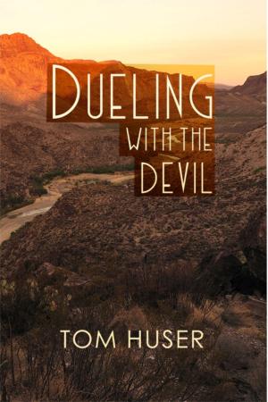 Cover of the book Dueling with the Devil by Annette Santiago