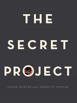 Cover of the book The Secret Project by Liz Garton Scanlon