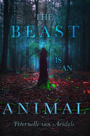 Cover of the book The Beast Is an Animal by Jason Gallaher