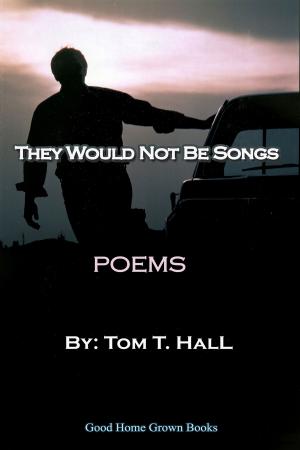 Cover of the book They Would Not Be Songs by Arthur Rimbaud