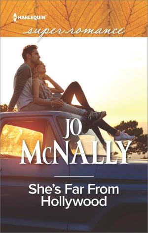 Cover of the book She's Far From Hollywood by Rebecca York