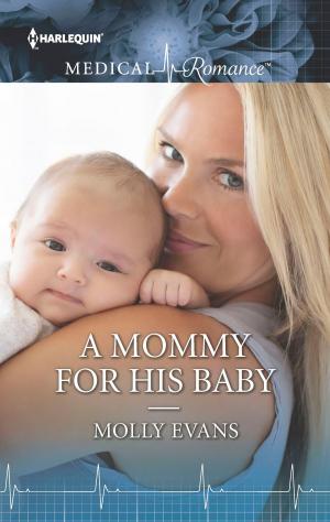Cover of the book A Mommy for His Baby by Carol Townend
