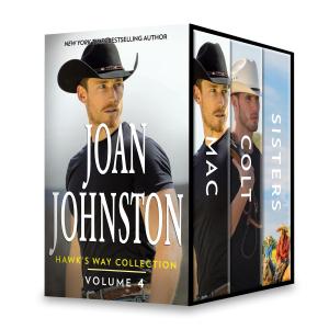 Cover of the book Joan Johnston Hawk's Way Collection Volume 4 by Lori Foster