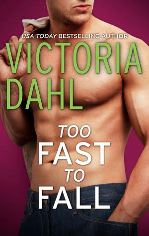 Cover of the book Too Fast to Fall by Lori Foster