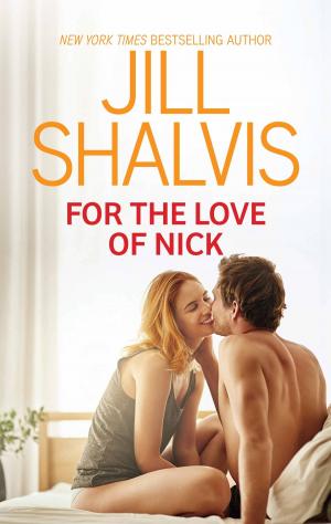Cover of the book For the Love of Nick by Cara Colter