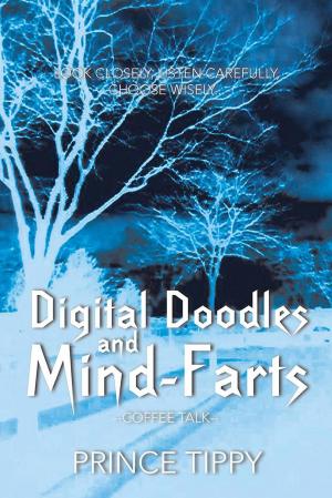 Cover of the book Digital Doodles and Mind-Farts by Robin Timmerman