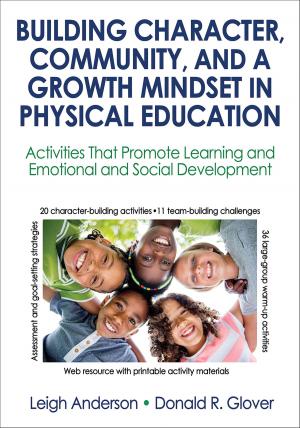 Book cover of Building Character, Community, and a Growth Mindset in Physical Education