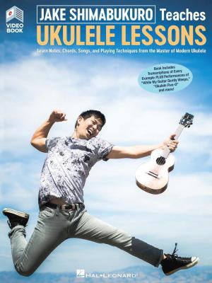Cover of the book Jake Shimabukuro Teaches Ukulele Lessons by Jennifer Linn