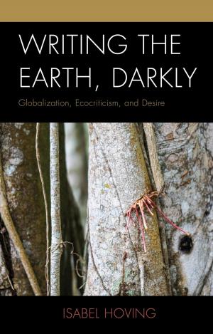 Cover of the book Writing the Earth, Darkly by David Kleinberg-Levin