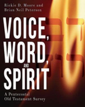 Cover of the book Voice, Word, and Spirit by Clay Morgan