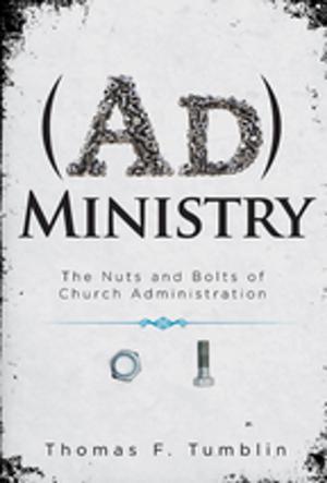 Cover of the book AdMinistry by Mary Scifres, David L. Bone