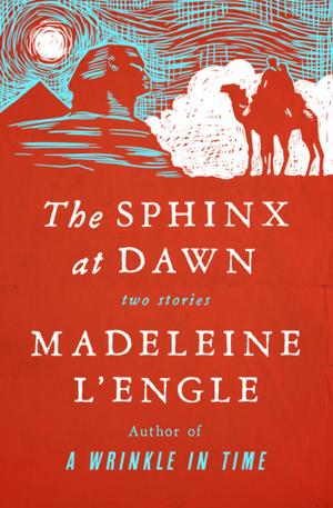Cover of the book The Sphinx at Dawn by L. A. Morse