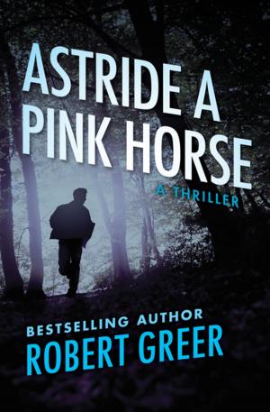 Cover of the book Astride a Pink Horse by Hugh Pentecost