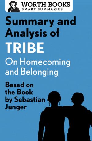 bigCover of the book Summary and Analysis of Tribe: On Homecoming and Belonging by 