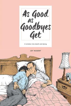 Cover of the book As Good as Goodbyes Get by Jeanette Hunter
