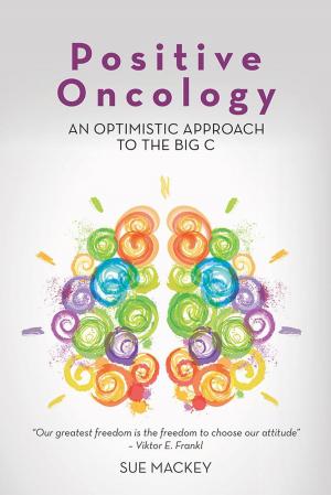 Cover of the book Positive Oncology by Dr. James Alexander