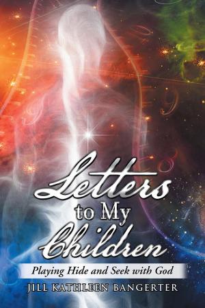 Cover of the book Letters to My Children by Arian A. Sarris LMFT