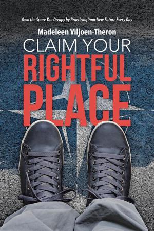 Cover of the book Claim Your Rightful Place by Vicki Baird