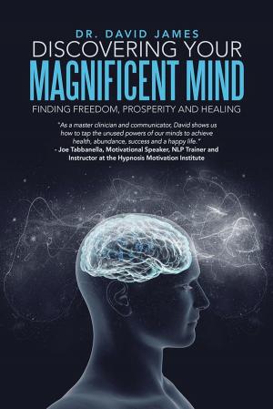 Cover of the book Discovering Your Magnificent Mind by Elian Hen-Ninve