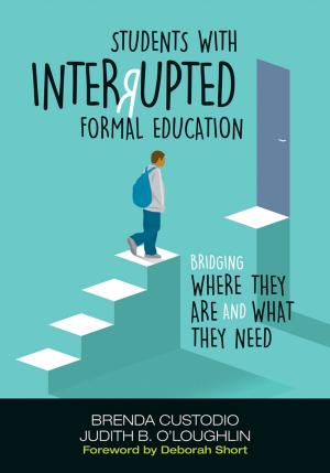 Cover of the book Students With Interrupted Formal Education by Nadya Fouad, Dr. Rebecca L. Toporek, Lawrence H. Gerstein, Dr. Tania Israel, Gargi Roysircar