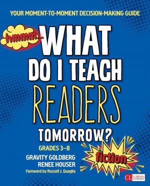 Cover of the book What Do I Teach Readers Tomorrow? Fiction, Grades 3-8 by Smita Premchander, V Prameela, M Chidambaranathan, L Jeyaseelan