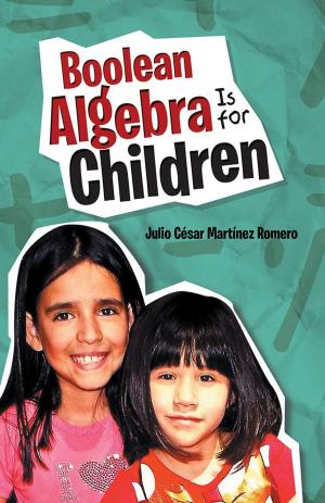 Cover of the book Boolean Algebra Is for Children by MC. FRANCISCO R. GUERRA VELA