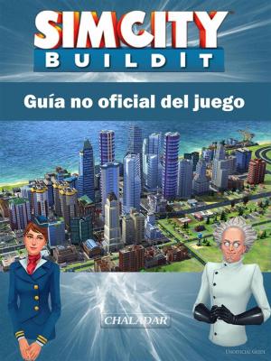 bigCover of the book Sim City Buildit Guía No Oficial Del Juego by 