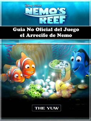Book cover of Guia No Oficial Del Juego El Arrecife De Nemo