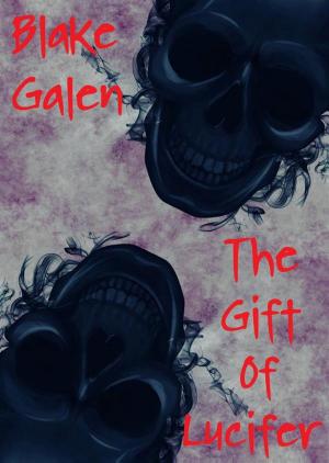 Cover of the book The Gift Of Lucifer by MacShayne